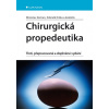 Chirurgická propedeutika - Krška Zdeněk a kolektiv Zeman Miroslav