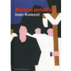 Morálne pohodlie - Kolenič Ivan