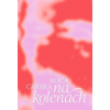 Na kolenách - Alica Cárska