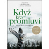 Když krev promluví (Dana Stabenow)