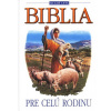 Biblia pre celú rodinu