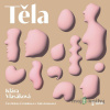 Těla - Klára Vlasáková - online doručenie