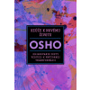 Kľúče k novému životu - Osho