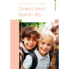 Duševní zdraví školních dětí - Klaudie Němečková, Alena Hricová