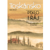 Toskánsko: peklo i ráj - Ivan Krejčí