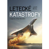 Letecké katastrofy a jejich vyšetřování - Lukáš Musil