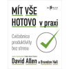 Mít vše hotovo v praxi - Hall Brandon