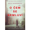 O čem se nemluví - Rimmerová Kelly