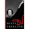Diana Vreeland,George Plimpton,Christopher Hemphill - D. V.