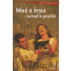Muž a žena - Petr Šmolka