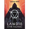 Landie - Čtyři poutníci - Jakub Trpiš