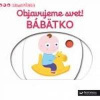 MiniPÉDIA – Objavujeme svet! Bábätko - autor neuvedený