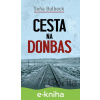 E-kniha Cesta na Donbas - Soňa Bulbeck
