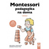 Montessori pedagogika na doma - Vendula Kachel, Céline Santini