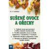Sušené ovoce a ořechy - M. A. Vasilenko