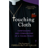 Touching Cloth - Fergus Butler-Gallie
