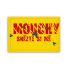 Fotoobraz 90x60 cm stredný Mouchy snězte si mě