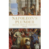 Napoleon’s Plunder and the Theft of Veronese’s Feast