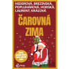 Čarovná zima - Petra Hederová, Tatiana Brezinská, Ivana Popluhárová, Eliška Horská, Mia Laurent, Lívia Kráľová