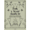Rok v lesní škol(c)e - Jane Worroll, Peter Houghton