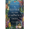 A Letter to the Luminous… (Sylvie Cathrall)