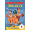 Chicken Run Dawn of the Nugget: The Junior Novel