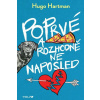Poprvé a rozhodně ne naposled - Hartman Hugo