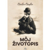 Charles Chaplin - Môj životopis - Charles Chaplin