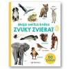 Moja veľká kniha Zvuky zvierat