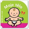 Moje tělo - pro děti od 1-3 let - autor neuvedený