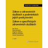 Zákon o zdravotních službách a podmínkách jejich poskytování Praktický komentář - Aleš Buriánek, Jan Mach, Barbora Steinlauf, Aneta Stieranková, Dagmar Záleská
