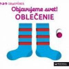 MiniPÉDIA – Objavujeme svet! Oblečenie - autor neuvedený