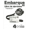 Embarque 4 - Libro de ejercicios - Rocio Prieto Prieto, Monserrat Alonso Cuenca