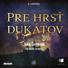 Audiokniha: Pre hrsť dukátov - 8. diel