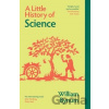 A Little History of Science - William Bynum