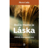 Božie meno je Láska - Piero Coda