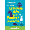 E-kniha Královna děsu aneb Panická porucha - Radkin Honzák, Aleš Cibulka, Agáta Pilátová, Sabina Chalupová (ilustrátor)