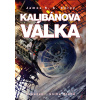 Kalibánova válka - James S. A. Corey