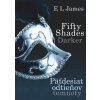 Fifty Shades Darker : Päťdesiat odtieňov temnoty - James E L