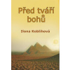 Před tváří bohů