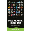 E-kniha Přes Atlantik a zase zpět - Petr Onufer