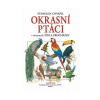 Okrasní ptáci - Chvapil Stanislav