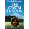 Crystal Horizon: Everest - the First Solo Ascent