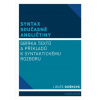 Syntax současné angličtiny - Sbírka textů a příkladů k syntaktickému rozboru