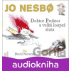 Doktor Proktor a velká loupež zlata (audiokniha) - Jo Nesbo