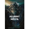 Hlubiny města - Kristýna Sněgoňová; Lukáš Vavrečka