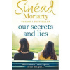 Our Secrets and Lies