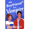 My Boyfriend is a Vampire