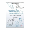 Nekašli na sebe (Tereza Hrušková)