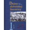 Dejiny slovenskej literatúry I. - Imrich Sedlák a kol.